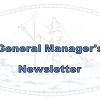 General Manager's Newsletter- AUG 2022